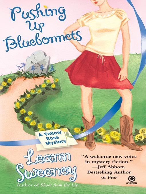 Title details for Pushing Up Bluebonnets by Leann Sweeney - Wait list